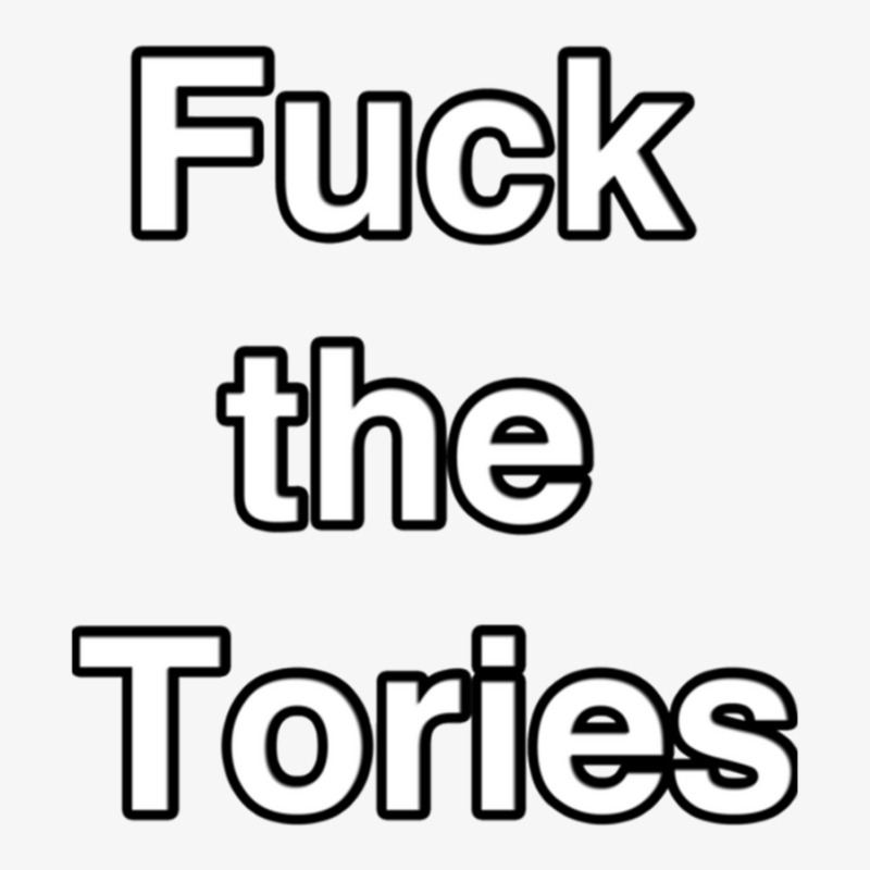 Fuck The Tories Ladies Fitted T-Shirt by MARIASANTIAGO | Artistshot