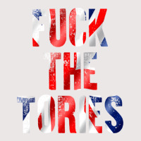 Fuck The Tories  35 Pocket T-shirt | Artistshot