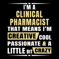 I M A Clinical Pharmacist That S Means I M Creative, Cool, Passionate  Adjustable Cap | Artistshot