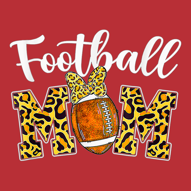 Leopard Football Mom Mother's Day Mom Football Lovers T-shirt | Artistshot