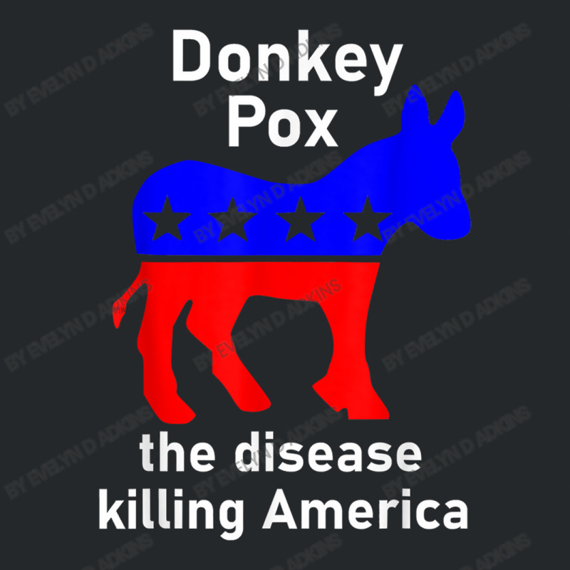 Donkey Pox Donkey Political Funny Satire Crewneck Sweatshirt by Evelyn D Adkins | Artistshot