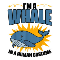 I'm A Whale In A Human Costume Sea Life Marine Biologist T Shirt Stainless Steel Water Bottle | Artistshot