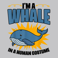 I'm A Whale In A Human Costume Sea Life Marine Biologist T Shirt Baby Bodysuit | Artistshot