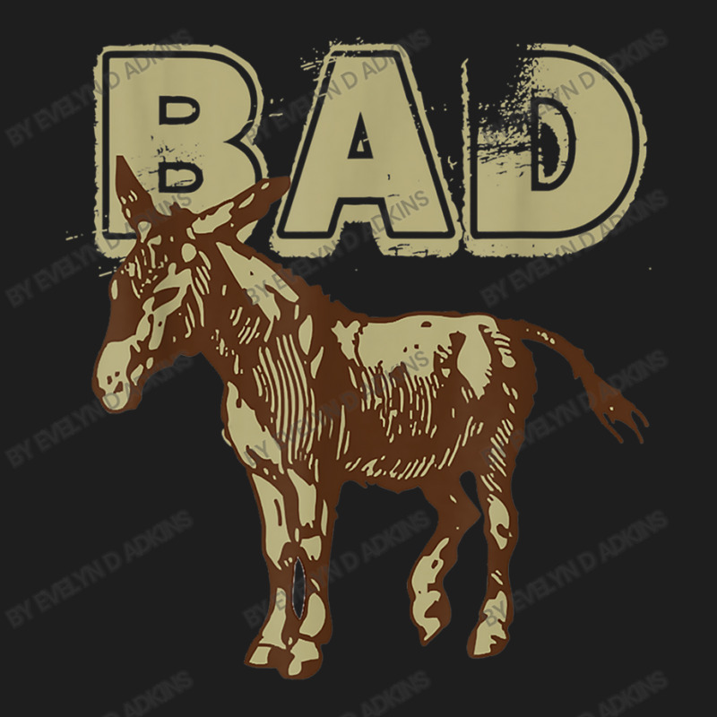 Bad Ass Funny Donkey Funny Classic T-shirt by Evelyn D Adkins | Artistshot