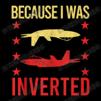 Because I Was Inverted Gun Sarcasm Gag Pun Zipper Hoodie | Artistshot