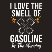 I Love The Smell Of Gasoline In The Morning Repair Mechanic Premium Tank Top | Artistshot