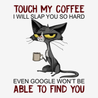 Touch My Coffee I Will Slap You So Hard Funny Cat Lover Gift Sweat Adjustable Cap | Artistshot