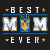 Tigres Uanl Best Mom Ever Happy Mother's Day Classic T-shirt | Artistshot