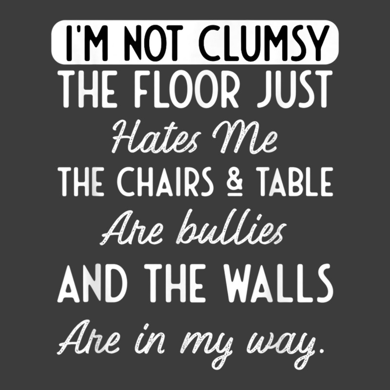 Hilarious I'm Not Clumsy Floor Table Chairs Hatred Men Women Men's Polo Shirt | Artistshot