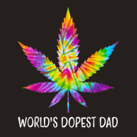 Hippie Tie Dye 420 Worlds Dopest Dad Funny Marijuana Leaf Tank Top | Artistshot