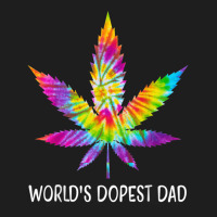 Hippie Tie Dye 420 Worlds Dopest Dad Funny Marijuana Leaf Classic T-shirt | Artistshot