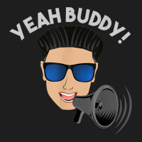 Yeah Buddy Dj Pauly D On The Megaphone Classic T-shirt | Artistshot