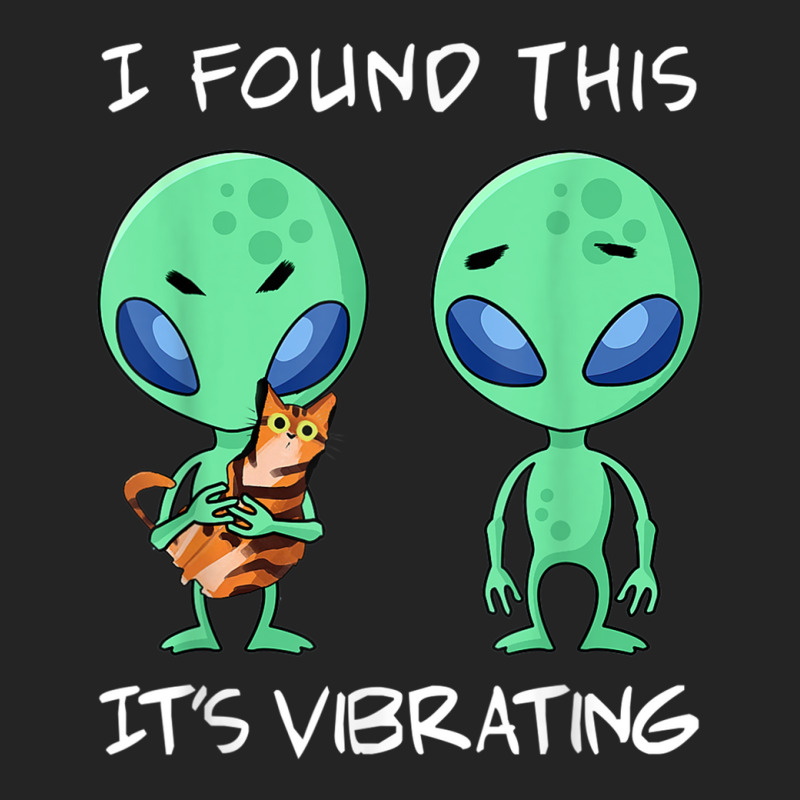 I Found This It's Vibrating T Shirt , Funny Alien And Cat 3/4 Sleeve Shirt by AndrewRobertHenzel | Artistshot