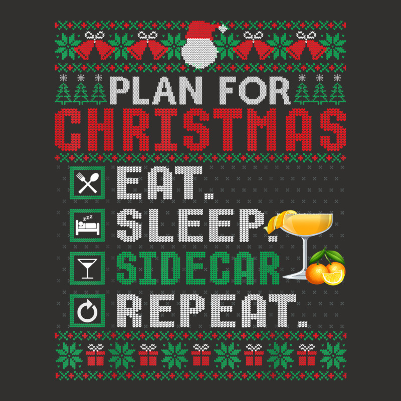 Plan For Christmas Eat Sleep Sidecar Repeat Cocktail T Shirt Champion Hoodie by ormtbkluss | Artistshot