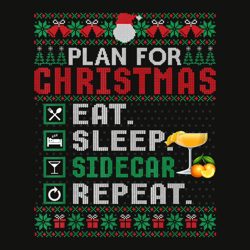 Plan For Christmas Eat Sleep Sidecar Repeat Cocktail T Shirt Scorecard Crop Tee by ormtbkluss | Artistshot