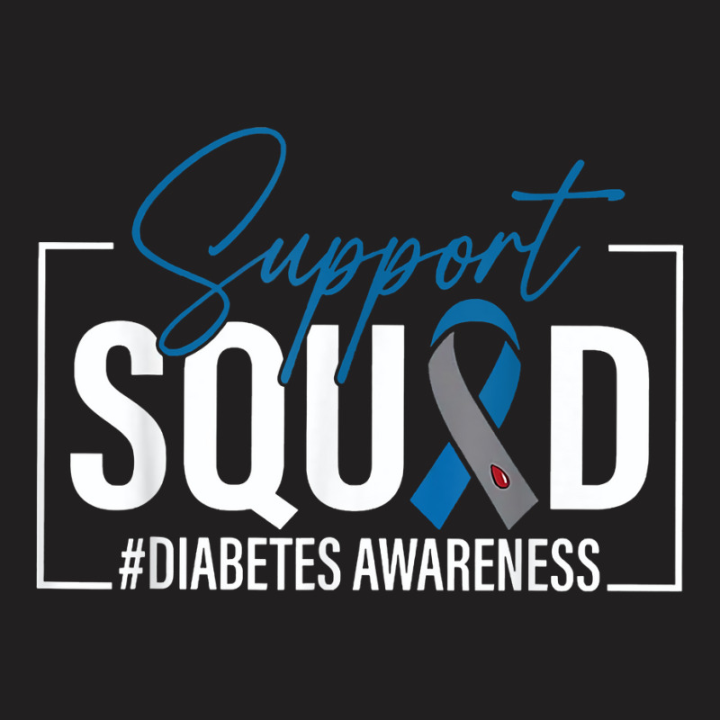 Diabetes Awareness T1d Blue Ribbon Support Squad Type 1 T Shirt T-Shirt by nejnda | Artistshot