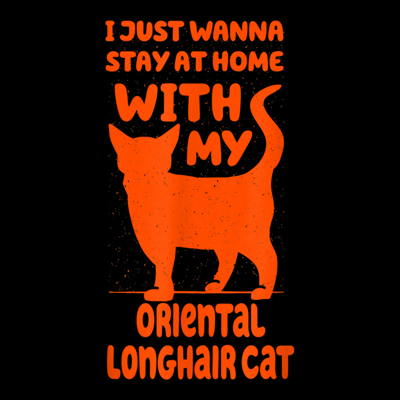 Stay Home With My Oriental Longhair Cat Funny Cat Mom Humor T Shirt Zipper Hoodie | Artistshot