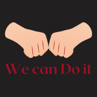 We Can Do It Two Hands Cloud, Best Gift Ideas For Him T-shirt | Artistshot