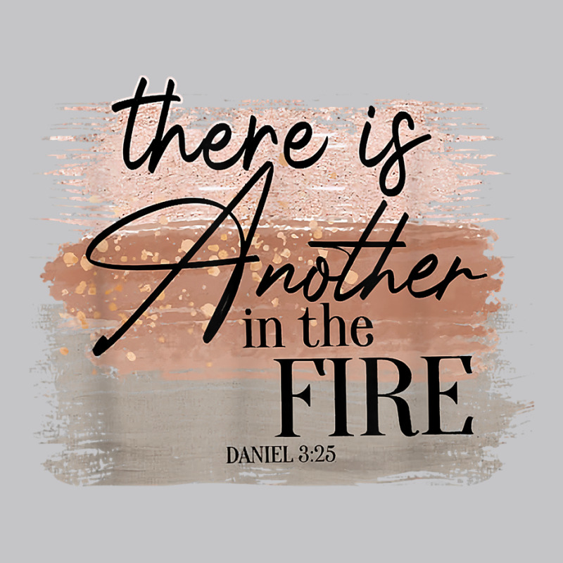 There Is Another In The Fire Shirt T Shirt Baby Bodysuit | Artistshot