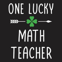 One Lucky Math Teacher T-shirt | Artistshot