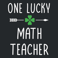 One Lucky Math Teacher Crewneck Sweatshirt | Artistshot