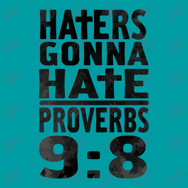 Haters Gonna Hate (2) Graphic T-shirt | Artistshot