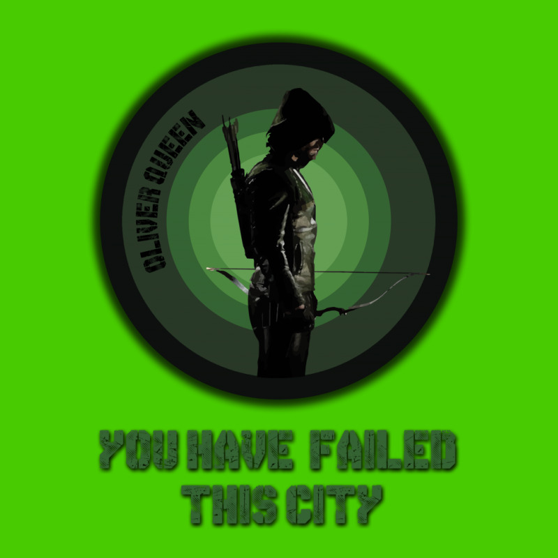 Arrow - You Have Failed This City Graphic T-shirt | Artistshot