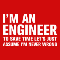 I Am An Engineer... Graphic T-shirt | Artistshot