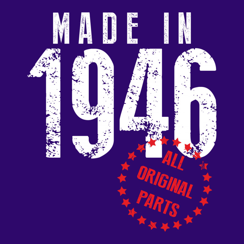 Made In 1946 All Original Parts Graphic T-shirt | Artistshot