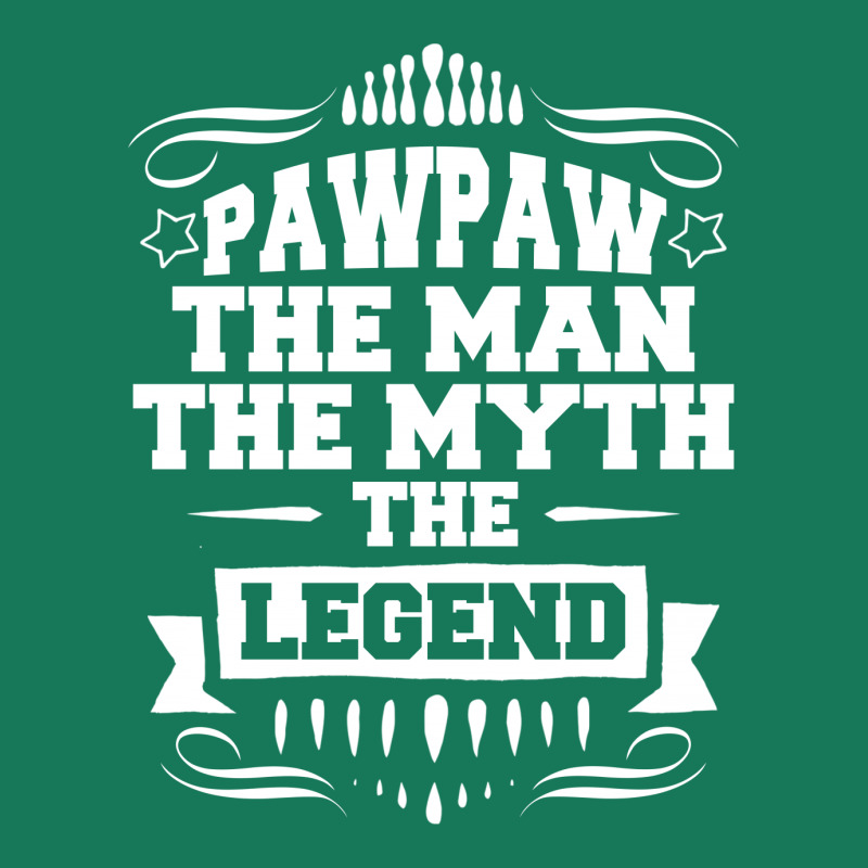 Pawpaw The Man The Myth The Legend Graphic T-shirt | Artistshot