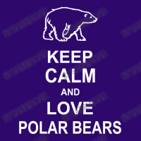 Keep Calm And Love Polar Bears Graphic T-shirt | Artistshot