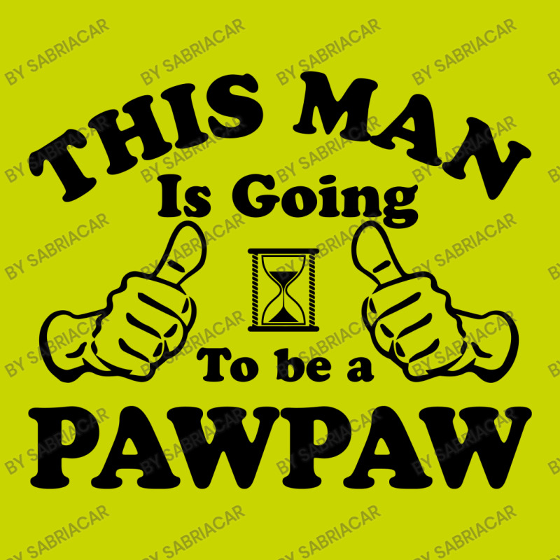 This Man Is Going To Be A Pawpaw Graphic T-shirt | Artistshot