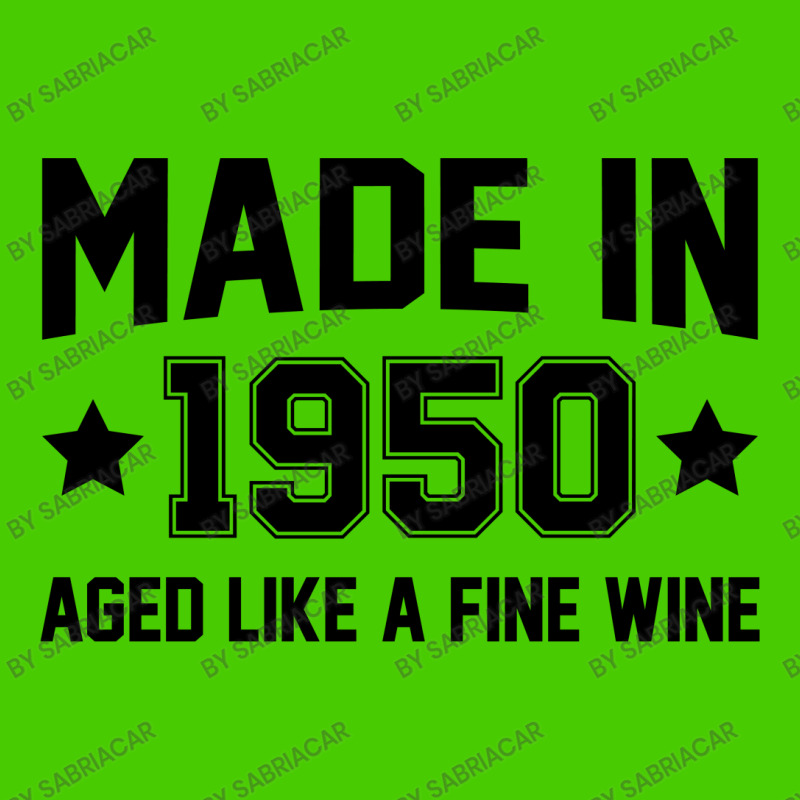 Made In 1950 Aged Like A Fine Wine Graphic T-shirt | Artistshot