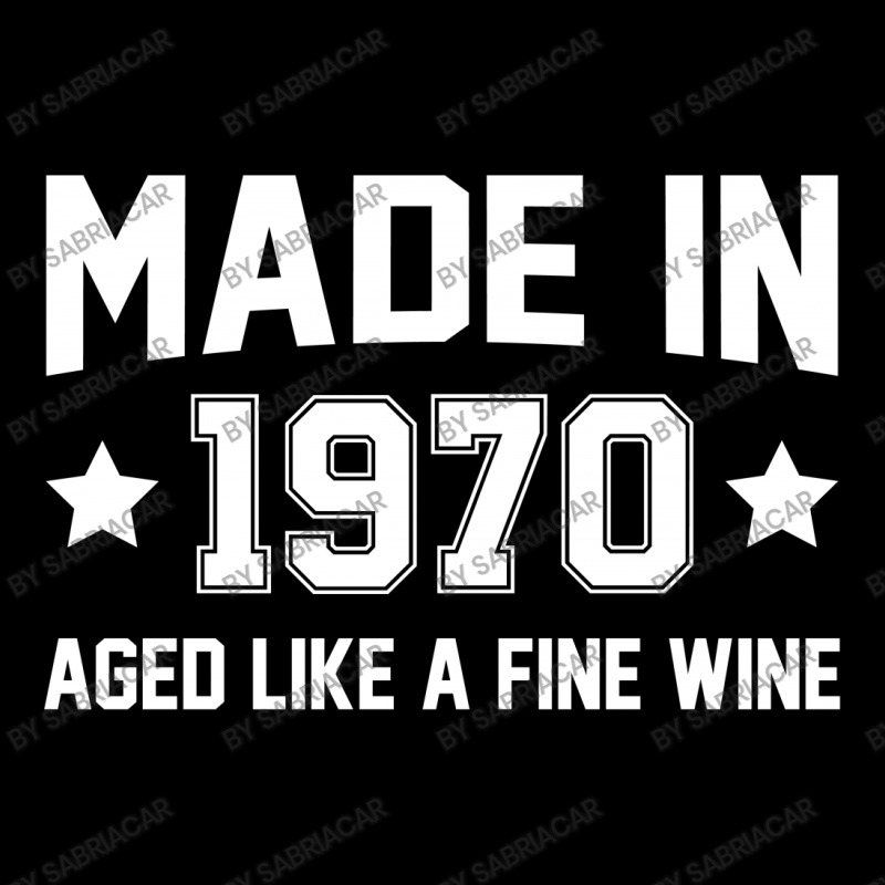 Made In 1970 Aged Like A Fine Wine Graphic T-shirt | Artistshot