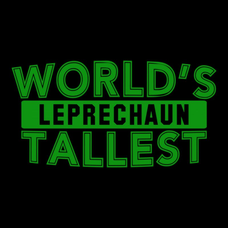 World's Tallest Leprechaun Graphic T-shirt | Artistshot