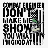 Combat Engineer I'm Good At Combat Engineering T Shirt Ladies Fitted T-shirt | Artistshot