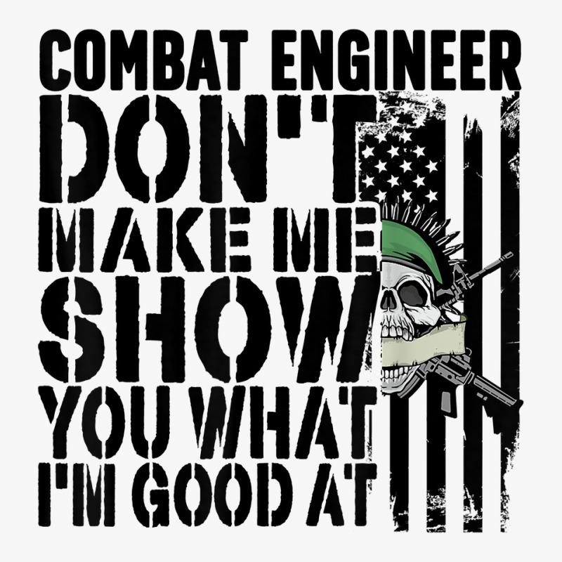 Combat Engineer I'm Good At Combat Engineering T Shirt Ladies Fitted T-Shirt by beckiguralk28 | Artistshot