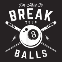 I'm Here To Break Your Balls For A Billiard Billiards Cue Vintage Cap | Artistshot