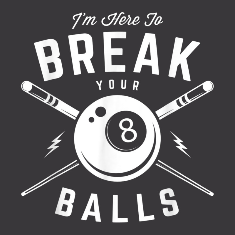 I'm Here To Break Your Balls For A Billiard Billiards Cue Ladies Curvy T-Shirt by CesarRobertoRamirez | Artistshot