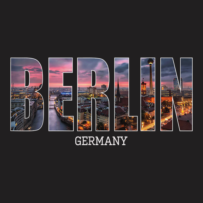 Berlin State Germany Vacation Berlin City Vintage Effect T Shirt T-shirt | Artistshot