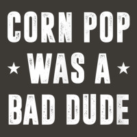 Corn Pop Was A Bad Dude Meme Bucket Hat | Artistshot