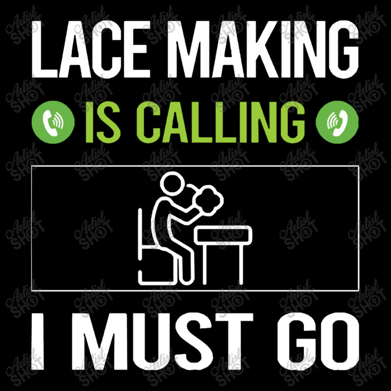 Lace Making   It Is Calling I Must Go Lace Making Lacemaking Lace Maternity Scoop Neck T-shirt | Artistshot