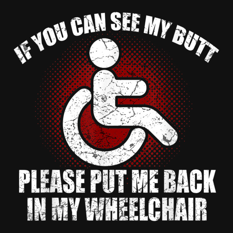 Funny Wheelchair Humor Disability Handicap Graphic T-shirt by MaricelyOrtiz | Artistshot