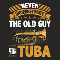 Old Guy Tuba Instrument Quote Funny Contrabass Tuba Player Ladies Fitted T-shirt | Artistshot