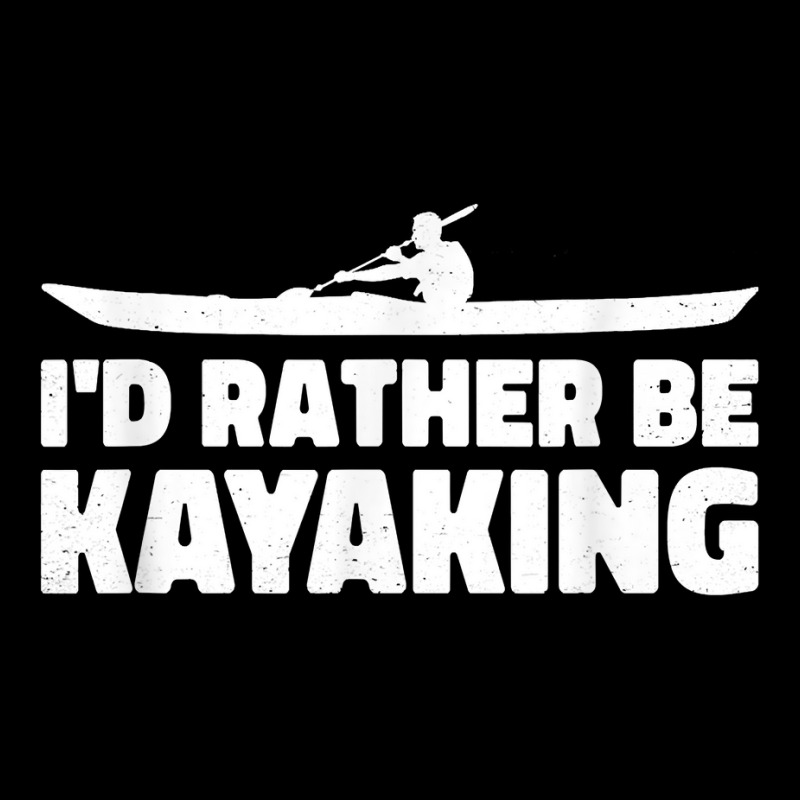 I'd Rather Be Kayaking Canoe Kayak Rower Rowing Paddle Row T Shirt V-neck Tee | Artistshot