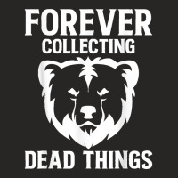 Forever Collecting Bear Taxidermy Mounts Hunter Taxidermist Ladies Fitted T-shirt | Artistshot