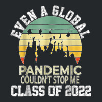 Even A Global Pandemic Could Not Stop Me Graduation Day 2022 Crewneck Sweatshirt | Artistshot