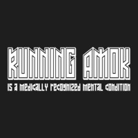 Running Amok 1 Classic T-shirt | Artistshot