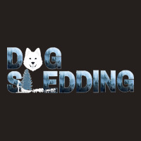 Dog Sledding Dog Pulling In Harness Alaskan Husky Mushing Tank Top | Artistshot