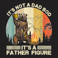 Funny Bear Camping It's Not A Dad Bod It's A Father Figure T-shirt | Artistshot